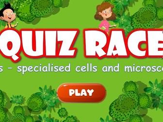 Cell structure, specialised cells and microscope quiz