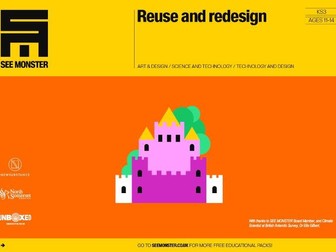 UNBOXED Learning - SEE MONSTER: Reuse and redesign Ages 11-14