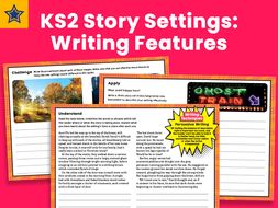 KS2 Story Settings: Writing Features | Teaching Resources