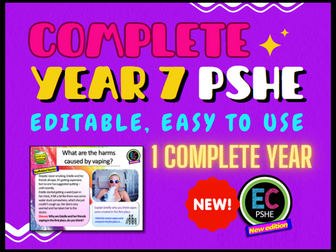 COMPLETE YEAR 7 PSHE NEW