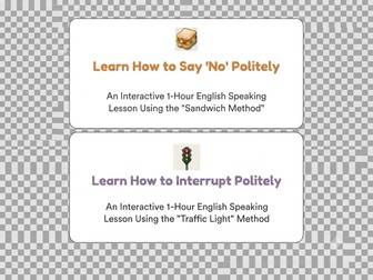 Essential Conversational Strategies. Saying "No" and Interrupting Politely for ESL/EFL Intermediate Level Teenagers and Adults