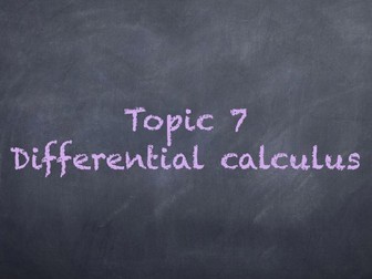 IB maths SL studies: Topic 7- Differential Calculus