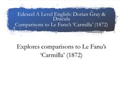 Edexcel A Level Gray & Dracula Carmilla