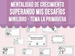 Mentalidad de Crecimiento - Superando Mis Desafíos Minilibro - Tema la Primavera