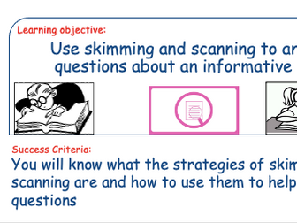 Skimming and Scanning - Year 7 Reading