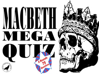 Macbeth Mega Quiz