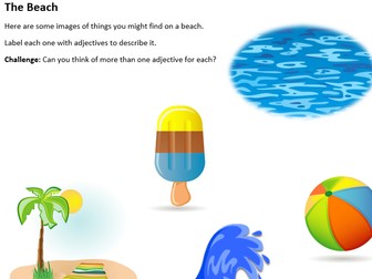 Describing a beach using adjectives - creative writing, writing to describe