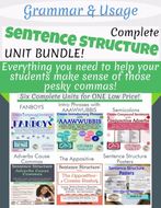 Grammar- Complete Sentence Structure Unit Bundle- Understanding Commas!