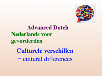 Intermediate Dutch - Cultural Differences - Suitable for B2 learners.