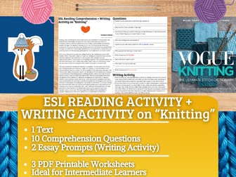 ESL Reading Comprehension + Writing Activity Worksheets on Knitting - Hobby