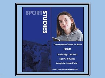 Sports Studies (R184) - Contemporary Issues in Sport (Complete PowerPoint)
