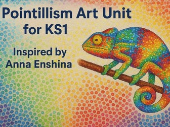 Pointillism Art Unit for KS1 | Artist Study & Final Canvas Piece | Anna Enshina Inspired