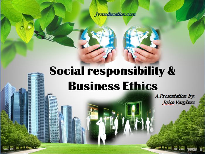 Social Responsibility And Business Ethics | Teaching Resources