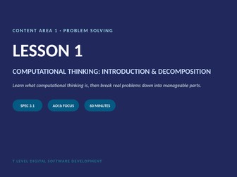 T Level DSD: Computational Thinking & Decomposition – Full Lesson (Lesson 1)