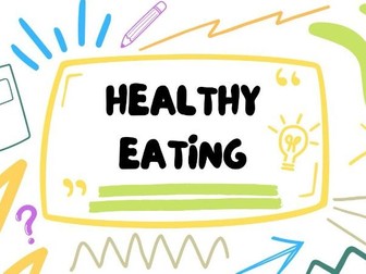 Diet and Nutrition - Healthy Eating