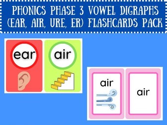 Phonics Vowel Digraphs (ear, air, ure, er) Flashcards Pack