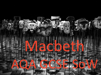 37 Lesson AQA Macbeth SOW