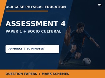 OCR GCSE PE J587 Assessment 4 Paper 1 and Socio Cultural Influences