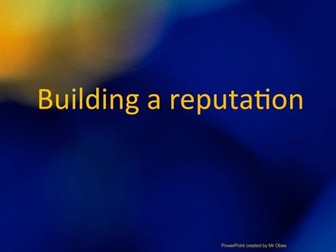 Building a reputation