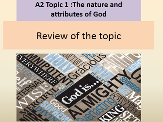 OCR A LEVEL: Nature and attributes of God revision lesson (A2) with exam questions