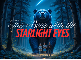 The Bear with the Starlight Eyes