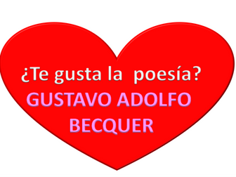 San Valentin, St. Valentine´s Gustavo Adolfo Becquer Poem for GCSE Foundation & Higher