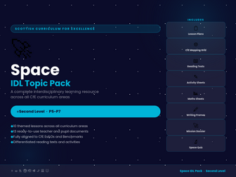 Space IDL Pack - Scottish CfE Second Level - P5-P7 - Interdisciplinary Learning Topic