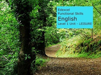 Edexcel Functional Skills in English: Level 1 Unit - LEISURE