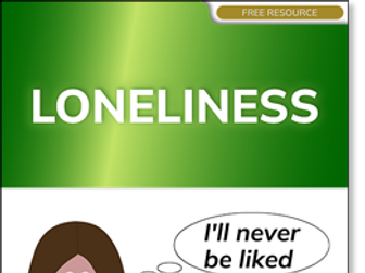 Loneliness (free resource)