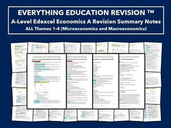 A-Level Edexcel Economics A Summary Notes for All Themes 1-4 (Microeconomics and Macroeconomics)