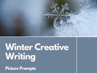 Winter Creative Writing Picture Prompts for Narrative and Descriptive Writing