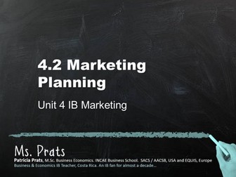 UNIT 4 IB Marketing: 4.2 Marketing Planning