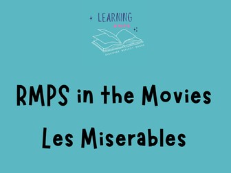 Les Misérables: Justice, Ethics & Moral Philosophy (4-5 Lesson Film Study)