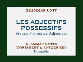 FRENCH POSSESSIVE ADJECTIVES | LES ADJECTIFS POSSESSIFS | GRAMMAR & EXERCISES