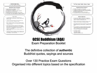 GCSE - Buddhism (AQA) Practice Exam Questions (12 Mark) & Buddhist Quotes /Sayings/Sources [Booklet]