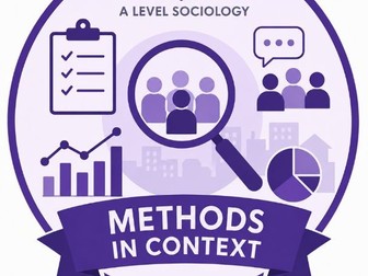 AQA A Level Sociology - Methods in Context Revision Lesson