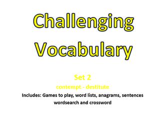 Activities for Challenging Vocabulary (Set 3) - 11+, Upper KS2 and KS3