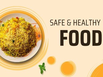 Safe and Nutritious Foods at School