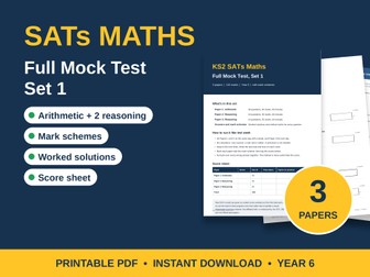 Year 6 SATs Maths Mock Test Set 1 | 3 Full Papers + Worked Solutions | KS2 SATs Prep PDF