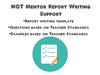 NQT Mentor Report Writing Support