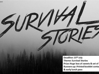 Survival Stories - Creative Writing Competition & Mini SOW