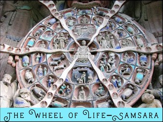 The Wheel of Life - Samsara