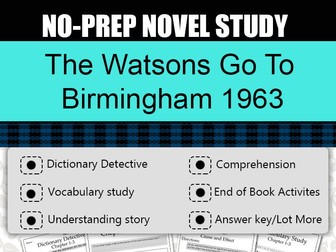 The Watsons Go To Birmingham 1963 Novel Study-Complete Novel Study.