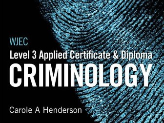 Level 3 Criminology WJEC Unit 1