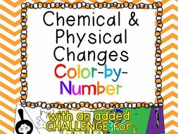Chemical and Physical Changes Color-by-Number TEKS 6.5D & 8.5E