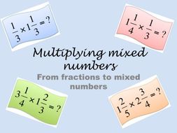 multiplication of fractions and on to mixed numbers ks and above multiplication of fractions and on to mixed numbers ks and above presentation worksheet