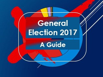 Citizenship: General Election 2017: A Guide