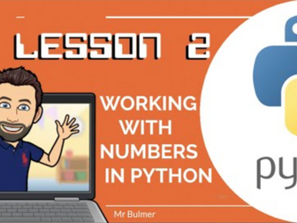 PYTHON CODING - LESSON 2 - WORKING WITH NUMBERS