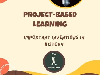 PBL Important Inventions in History Project Based Learning