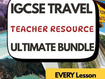 iGCSE Travel and Tourism ULTIMATE BUNDLE | Unit 1-5 Resources + Paper 1 and 2 Revision Guides